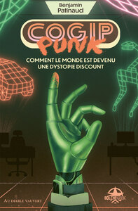 Image de COGIPpunk : comment le monde est devenu une dystopie discount
