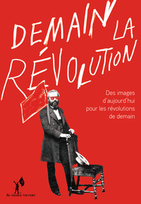 Picture of Demain la révolution !