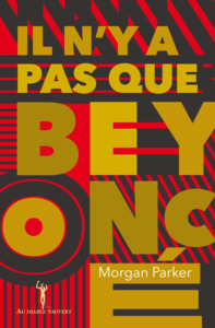 Picture of Il n'y a pas que Beyoncé