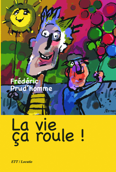 Picture of La vie ça roule !