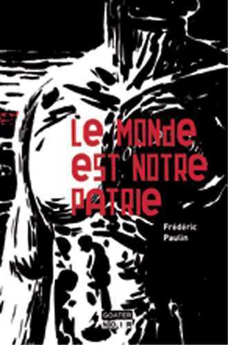 Picture of Monde est notre patrie (Le)