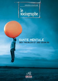 Image de Le Sociographe N°42, Sante Mentale Des Troubles Et Des Doubles