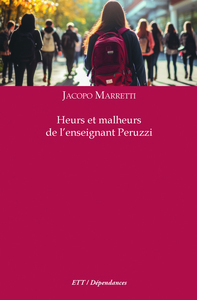 Image de Heurs et malheurs de l'enseignant Peruzzi