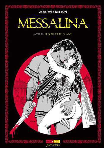 Image de Messalina Acte 02 Le sexe et le glaive