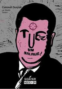 Picture of Tuez un salaud !