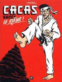 Image de Cacas ratés, Le retour !