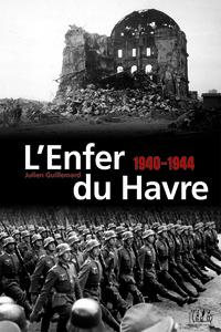 Picture of L'enfer du Havre 1940-1944