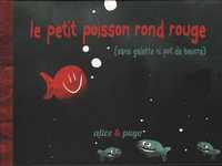 Image de Petit poisson rond rouge (Le) (HC)