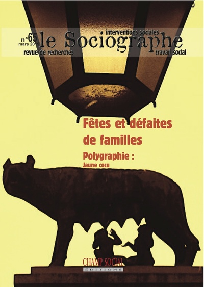 Picture of Le sociographe n°65. Fêtes et défaites de familles