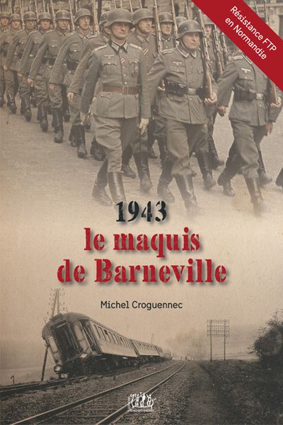 Image de 1943, le maquis de Barneville