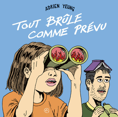 Image de Tout brûle comme prévu T01