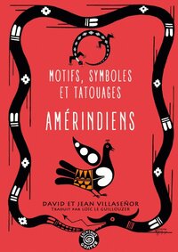 Image de Motifs, symboles et tatouages amérindiens
