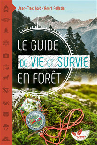 Image de Le guide de vie et survie en forêt