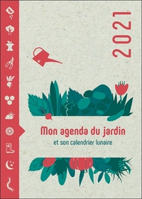 Picture of Mon Agenda du Jardin 2021 - Et son calendrier lunaire