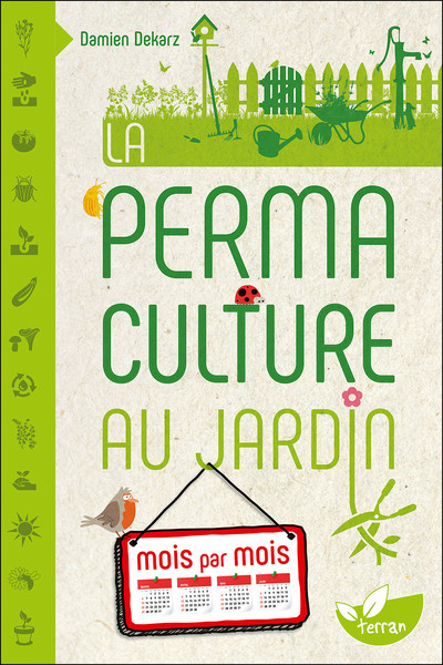 Picture of La Permaculture au jardin mois par mois