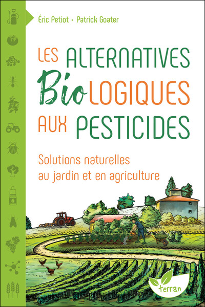 Picture of Les Alternatives Biologiques aux pesticides - Solutions naturelles au jardin et en agriculture