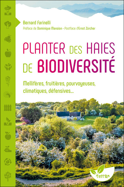 Picture of Planter des haies de biodiversité - Mellifères, fruitières, pourvoyeuses, climatiques, défensives...