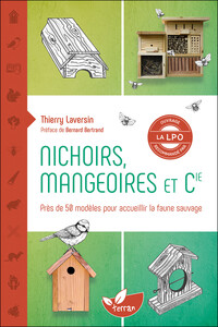 Picture of Nichoirs, mangeoires et Cie - Près de 50 modèles pour accueillir la faune sauvage