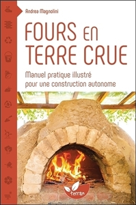 Image de Fours en terre crue - Manuel pratique illustré pour une construction autonome