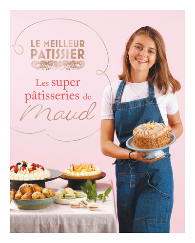 Image de Les super pâtisseries de Maud