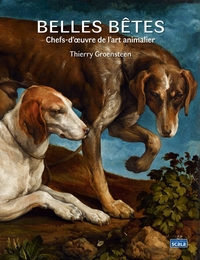 Picture of Belles Bêtes - Chefs-d'oeuvre de l'art animalier