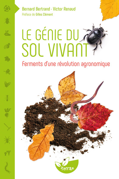 Picture of Le génie du sol vivant - Ferments d'une révolution agronomique