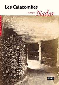 Image de Les catacombes vues par Nadar