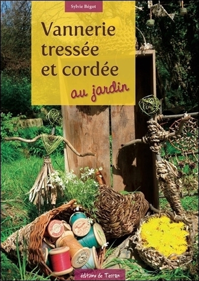 Image de Vannerie tressée et cordée au jardin