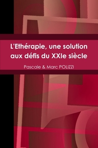 Picture of L'Ethérapie, une solution aux défis du XXIe siècle