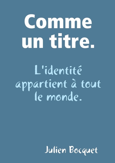 Image de Comme un titre.