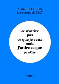Image de Je n'attire pas ce que je veux mais j'attire ce que je suis