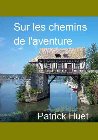 Picture of Sur les chemins de l'aventure