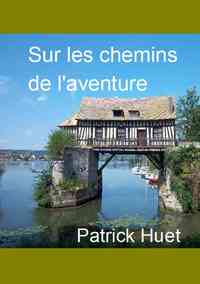 Picture of Sur les chemins de l'aventure
