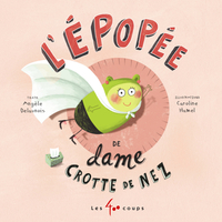 Picture of L'Epopée de Dame Crotte de nez