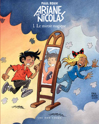 Image de Ariane et Nicolas - tome 1 Le miroir magique