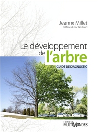 Picture of LE DEVELOPPEMENT DE L'ARBRE. GUIDE DE DIAGNOSTIC