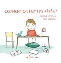 Image de Comment on fait les bébés ?