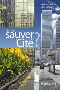 Picture of Qui peut sauver la cité ?