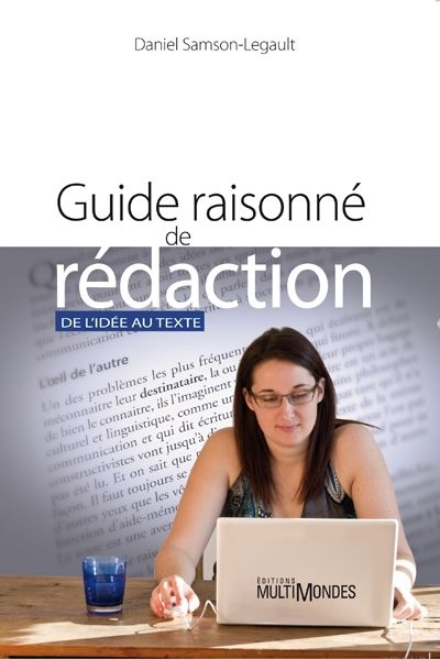 Image de Guide raisonné de rédaction - de l'idée au texte