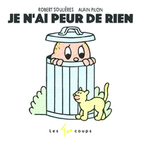 Picture of Je n'ai peur de rien