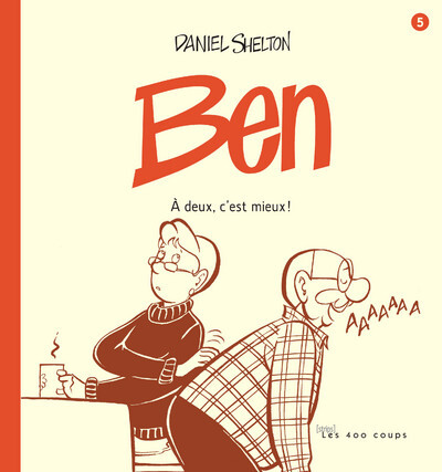 Image de Ben - tome 5 A deux, c'est mieux
