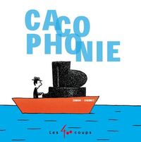 Picture of Cacophonie