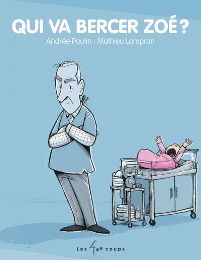 Image de Qui va bercer Zoé ?