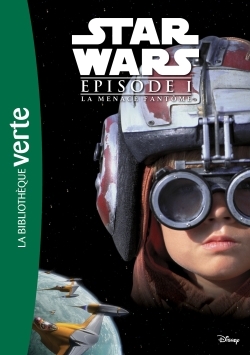 Picture of Star Wars - Episode I - La Menace fantôme - Le roman du film