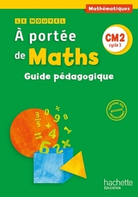 Image de Le Nouvel A portée de maths CM2 - Guide pédagogique - Ed. 2016