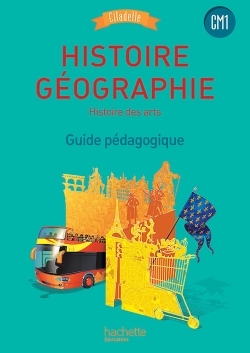 Picture of Histoire-Géographie CM1 - Collection Citadelle - Guide pédagogique - Ed. 2016