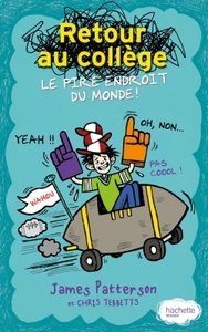Image de Retour au collège, le pire endroit du monde