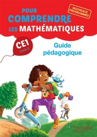 Image de Pour comprendre les mathématiques CE1 - Guide pédagogique - Ed. 2016
