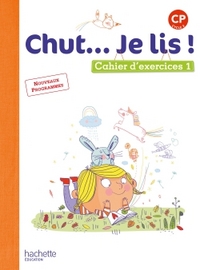 Image de Chut... Je lis ! Méthode de lecture CP - Cahier élève Tome 1 - Ed. 2016
