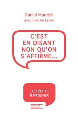 Image de C'est en disant non qu'on s'affirme